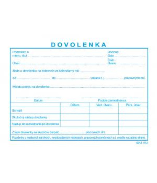 Tlačivo Dovolenka A6, 100 listov 